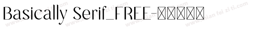 Basically Serif_FREE字体转换